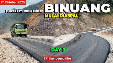 Binuang Mulai diaspal - Update Jln Bayang Alpa 17 Oct 2025