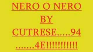 Video thumbnail of "nero o nero"