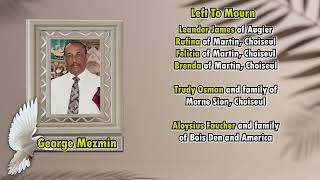 Death Bulletin for the late George Mezmin George Mezmin Short Obituary