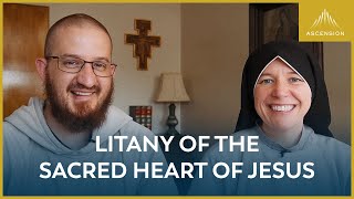 Pray with Us: The Litany of the Sacred Heart of Jesus