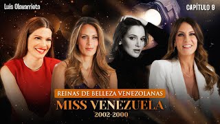EPISODIO 9 | MISS VENEZUELA 2002 - 2000 👑