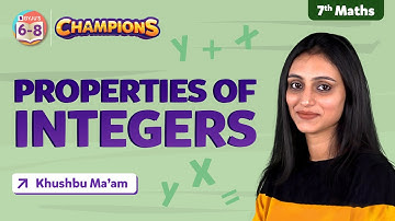 All Properties of Integers Class 7 Maths - Integers Concept (Chapter 1) | BYJU