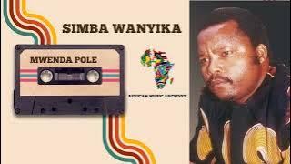 Mwenda Pole By Simba Wanyika (African Music Archives)