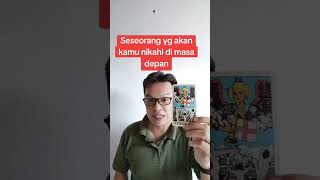 Seseorang Yg Akan Kamu Nikahi Dimasa Depan cinta perasaan rejeki jodoh pasangan zodiak tarot