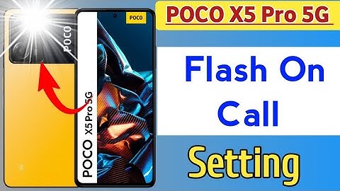 How to flash on call setting in poco x5 pro mobile | How to set flashlight notification in poco x5
