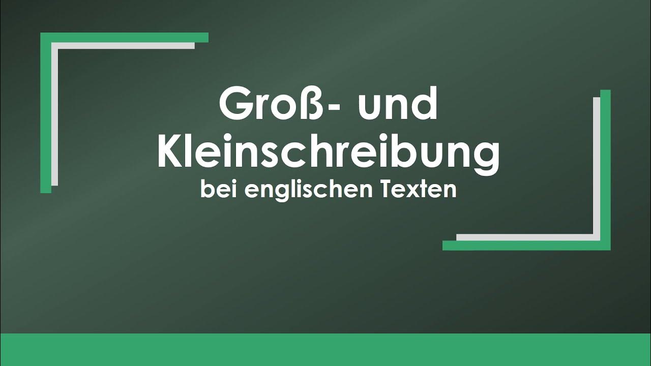 Englisch übungen Klasse 5 Groß Und Kleinschreibung www.youtube.com
