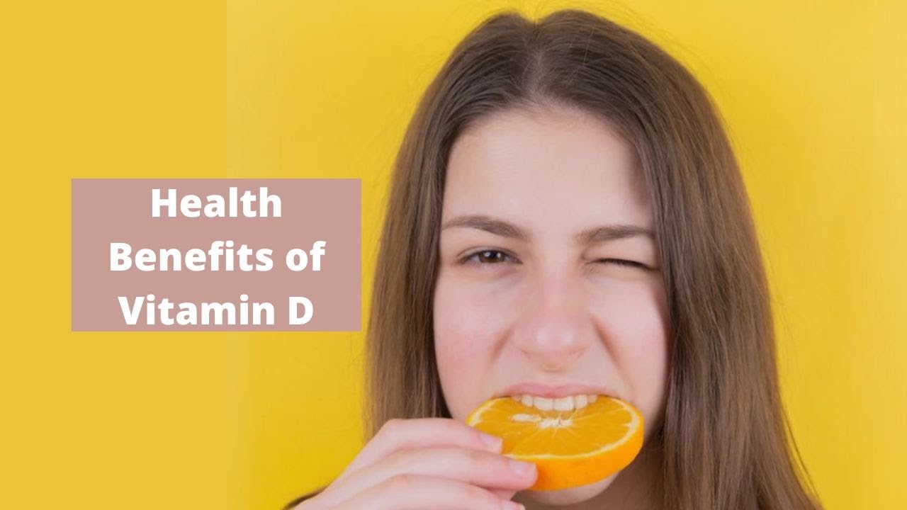Health Benefits of Vitamin d - YouTube
