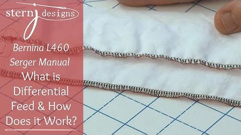Bernina L 460 Serger Manual - Differential Feed