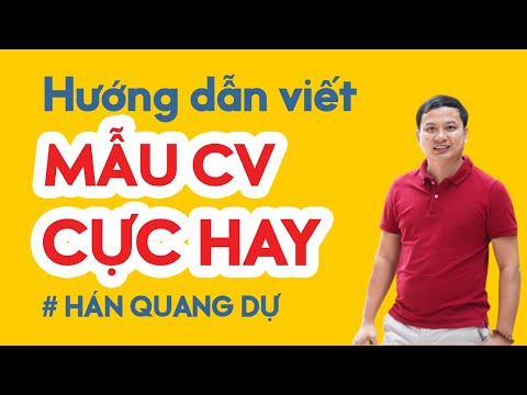 Hướng Dẫn Chi Tiết Mẫu CV Xin Việc Bằng Tiếng Việt CỰC HAY