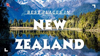 Uncover the Top 10 Best Places to Visit in New Zealand | Uncover the Land of Endless Wonders