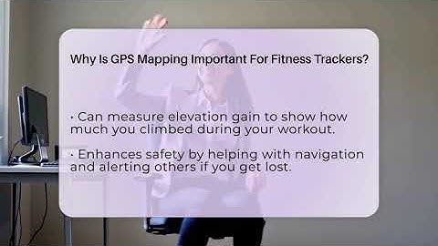 Why Is GPS Mapping Important For Fitness Trackers? - The Hardware Hub