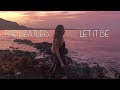 The Beatles - Let it be / кавер Anasty / cover