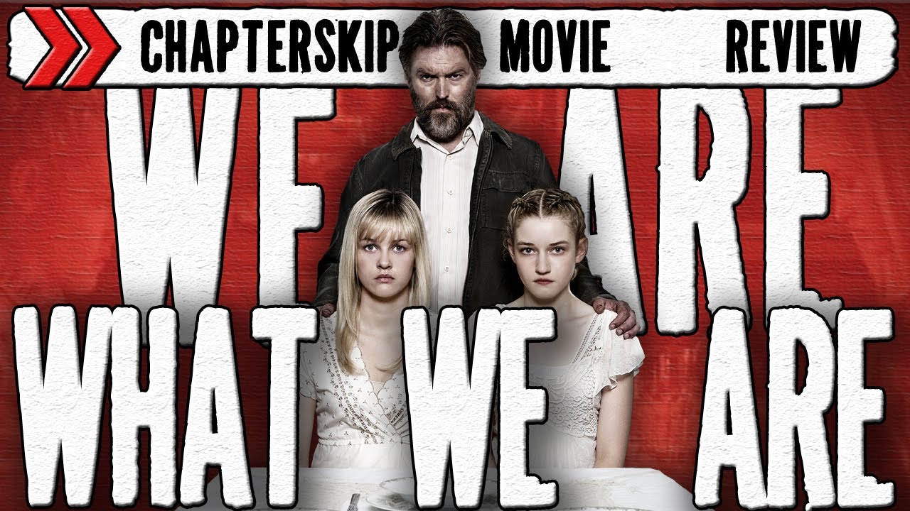 We Are What We Are (2013) Movie Review... With a
