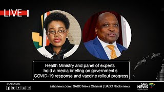 Health Ministry briefing on government's COVID-19 response and vaccine rollout programme