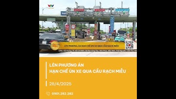 Trạm thu phí cầu Rạch Miễu sẽ xả trạm khi ùn xe kéo dài | VTV CẦN THƠ