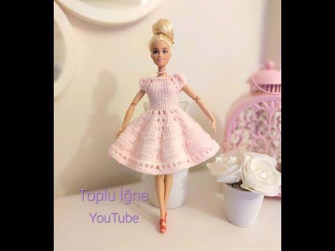 BARBİE ELBİSE YAPIMI - Barbie Giysi Yapımı - Knitting Barbie Doll Dress Making