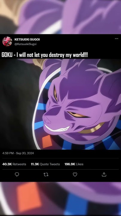 I Will Not Let You Destroy My World GOKU - I will not let you destroy my world 🌎 #shortanime #dragonball #