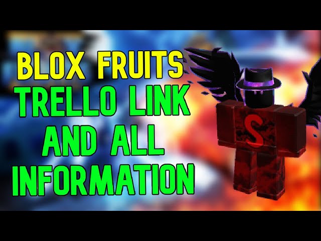 Blox Fruits Trello Link & Guide[Official][December 2023] - MrGuider