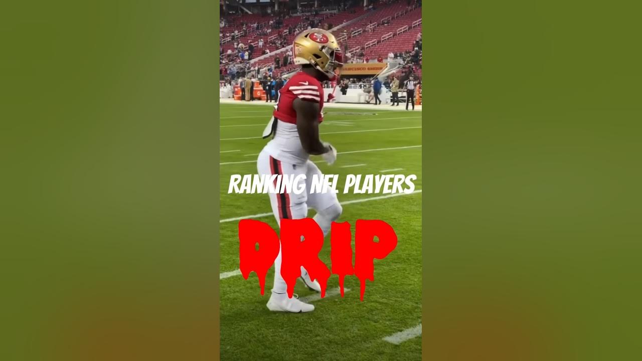 Ranking NFL players DRIP💧 YouTube