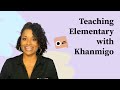 Teach Elementary with Khanmigo