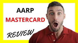 🔥 AARP Mastercard Review: Pros and Cons