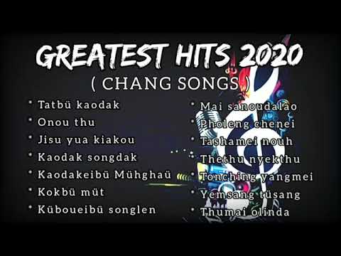 Chang  Greatest hits songs 2020