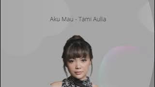 Aku cinta kau apa adanya ( Aku Mau) - Once - Tami Aulia