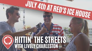 Hittin' the Streets for 4th of July 2023 at Red's Ice House in Mt. Pleasant, SC | Lively Charleston by Lively Charleston 141 views 10 months ago 7 minutes, 21 seconds
