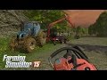 Farming Simulator 15 - Gameplay #4: Logging with Husqvarna 550