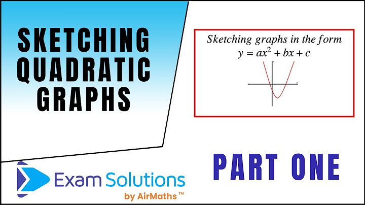 Sketching Quadratic Graphs Examsolutions Youtube