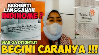 Cara BERHENTI LANGGANAN INDIHOME yang BENAR ? #jackvlog #indihome #telkom Cara BERHENTI LANGGANAN INDIHOME yang BENAR ? #jackvlog #indihome #telkom