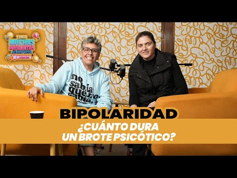 Ep. 69: Bipolaridad | Tengo Muchas Preguntas Al Respecto