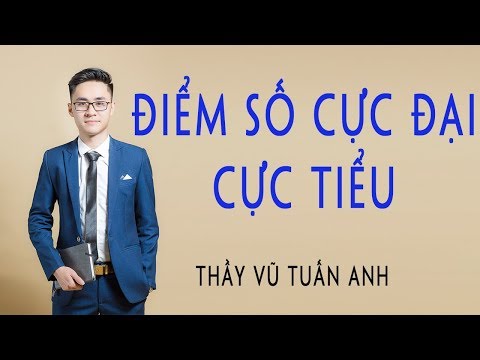 Video [Live 38] Điểm số cực đại cực tiểu - Lộ trình ôn tập -... - youtube