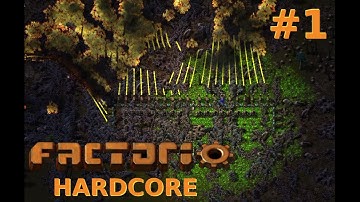 Factorio hardcore #1 - deathworld 600% lazy bastard (no comment) - starter lazy bastard base