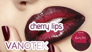 VANOTEK - Cherry Lips (Lyrics)