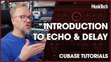 Cubase Tutorials: Introduction to Echo & Delay