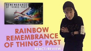 Rainbow - Remembrance of Things Past - (React/Review)