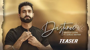 Distance || Navdeep Sodhi Ft. Gurlez Akhtar || Teaser ||  2019 ||  Folk Rakaat