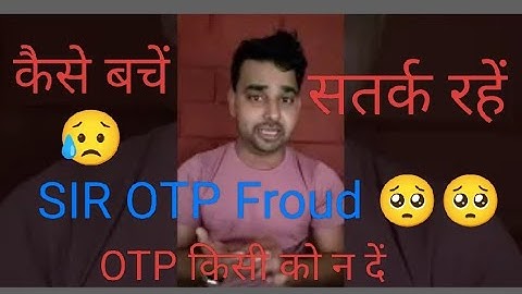 #trending video vairal #SIR OTP Froud se kaise bachen🥺