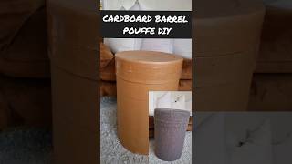 CARDBOARD BARREL POUFFE DIY