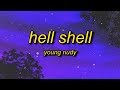 Young nudy  hell shell tiktok version lyrics  whole lotta shells exactly tiktok song