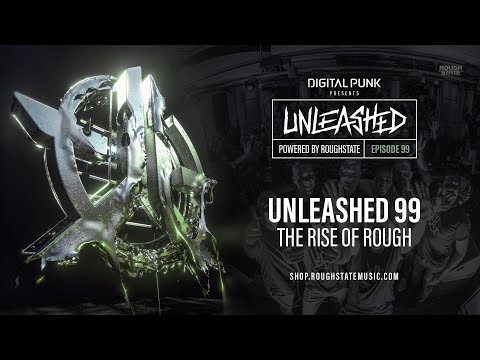 099 | Digital Punk - Unleashed  Powered By Roughstate (Hardstyle Podcast)