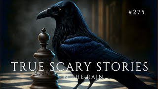 Raven's Reading Room 275 | TRUE Scary Stories in the Rain | The Archives of @RavenReads