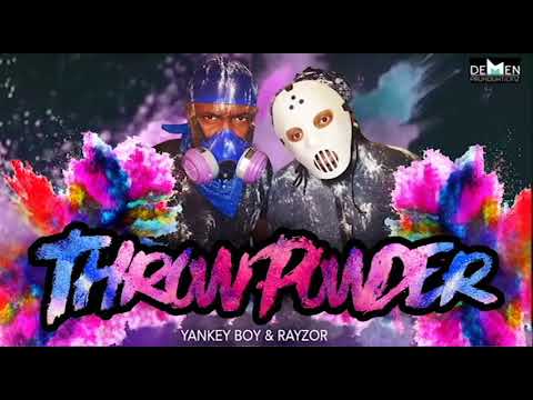 soca 2018 mp3 download Yankey Boy x Rayzor - Throw Powder | 2018 Music Release