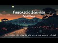 DAISHI DANCE   FANTASTIC JOURNEY20분 듣기