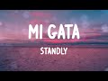 Standly - Mi Gata (Letras)