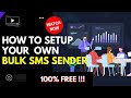  exclusive method how to setup your own bulk sms sender and send sms