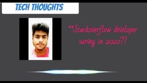 What is Stack over flow developer survey in 2020??|| podcast