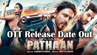 Pathaan OTT Release Date Out