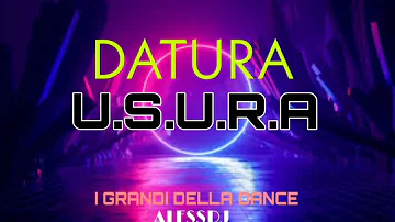 DATURA & U.S.U.R.A | I GRANDI DELLA DANCE (AlessDJ megamix)